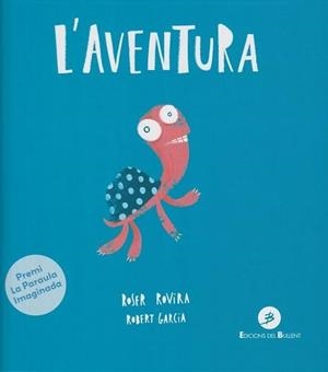 L'AVENTURA | 9788499042947 | ROSER ROVIRA RIERA | Galatea Llibres | Llibreria online de Reus, Tarragona | Comprar llibres en català i castellà online