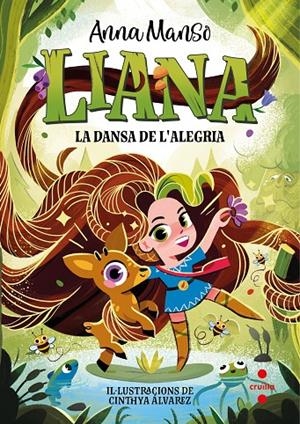 LIANA 1: LA DANSA DE L'ALEGRIA | 9788466158756 | MANSO MUNNÉ, ANNA | Galatea Llibres | Llibreria online de Reus, Tarragona | Comprar llibres en català i castellà online