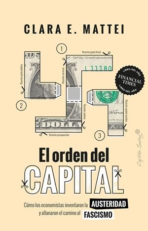 EL ORDEN DEL CAPITAL | 9788412953251 | CLARA E. MATTEI | Galatea Llibres | Llibreria online de Reus, Tarragona | Comprar llibres en català i castellà online