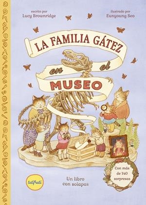 LA FAMILIA GÁTEZ EN EL MUSEO | 9788412906318 | BROWNRIDGE, LUCY | Galatea Llibres | Llibreria online de Reus, Tarragona | Comprar llibres en català i castellà online