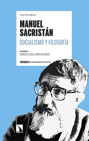 MANUEL SACRISTÁN | 9788410672635 | GALLARDO BLANCO, GONZALO | Galatea Llibres | Librería online de Reus, Tarragona | Comprar libros en catalán y castellano online
