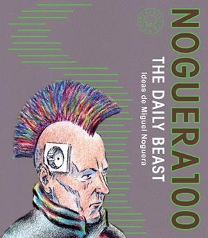 NOGUERA 100 | 9788410323384 | NOGUERA, MIGUEL | Galatea Llibres | Llibreria online de Reus, Tarragona | Comprar llibres en català i castellà online