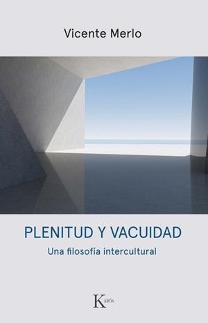 PLENITUD Y VACUIDAD | 9788411213424 | MERLO LILLO, VICENTE | Galatea Llibres | Llibreria online de Reus, Tarragona | Comprar llibres en català i castellà online