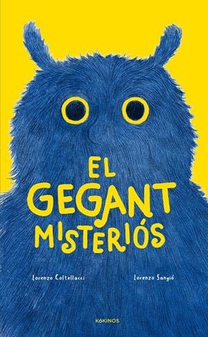 EL GEGANT MISTERIÓS | 9788419475947 | COLTELLACCI, LORENZO | Galatea Llibres | Llibreria online de Reus, Tarragona | Comprar llibres en català i castellà online