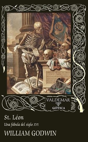 ST. LEON UNA FABULA DEL SIGLO XVI | 9788477029649 | WILLIAM GODWIN | Galatea Llibres | Llibreria online de Reus, Tarragona | Comprar llibres en català i castellà online