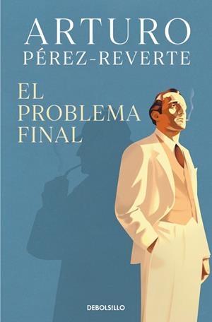 EL PROBLEMA FINAL | 9788466378444 | PÉREZ-REVERTE, ARTURO | Galatea Llibres | Llibreria online de Reus, Tarragona | Comprar llibres en català i castellà online