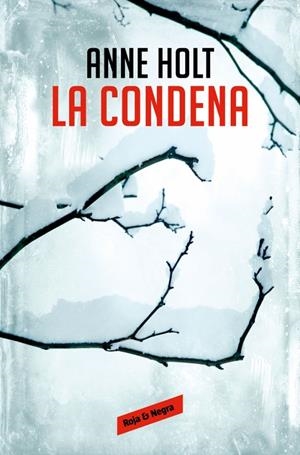 LA CONDENA (HANNE WILHELMSEN 10) | 9788410352117 | HOLT, ANNE | Galatea Llibres | Librería online de Reus, Tarragona | Comprar libros en catalán y castellano online