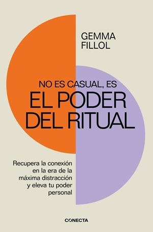 NO ES CASUAL, ES EL PODER DEL RITUAL | 9788418053443 | FILLOL, GEMMA | Galatea Llibres | Llibreria online de Reus, Tarragona | Comprar llibres en català i castellà online