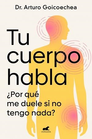 TU CUERPO HABLA | 9788419820556 | GOICOECHEA, ARTURO | Galatea Llibres | Llibreria online de Reus, Tarragona | Comprar llibres en català i castellà online