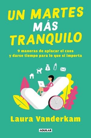 UN MARTES MÁS TRANQUILO | 9788403525450 | VANDERKAM, LAURA | Galatea Llibres | Llibreria online de Reus, Tarragona | Comprar llibres en català i castellà online