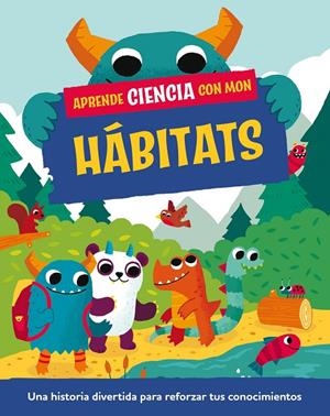 APRENDE CIENCIA CON MON. HÁBITATS | 9788408295723 | MASON, PAUL | Galatea Llibres | Llibreria online de Reus, Tarragona | Comprar llibres en català i castellà online