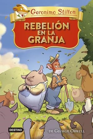 REBELIÓN EN LA GRANJA. GERONIMO STILTON | 9788408299646 | STILTON, GERONIMO | Galatea Llibres | Llibreria online de Reus, Tarragona | Comprar llibres en català i castellà online