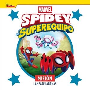 SPIDEY Y SU SUPEREQUIPO. MISIÓN LANZATELARAÑAS | 9788410362093 | MARVEL | Galatea Llibres | Llibreria online de Reus, Tarragona | Comprar llibres en català i castellà online