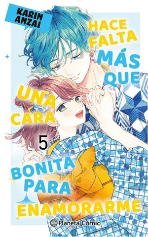 HACE FALTA MÁS QUE UNA CARA BONITA PARA ENAMORARME Nº 05 | 9788411617857 | ANZAI, KARIN | Galatea Llibres | Llibreria online de Reus, Tarragona | Comprar llibres en català i castellà online