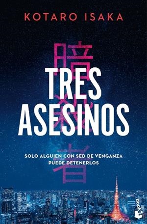 TRES ASESINOS | 9788423365760 | ISAKA, KOTARO | Galatea Llibres | Llibreria online de Reus, Tarragona | Comprar llibres en català i castellà online