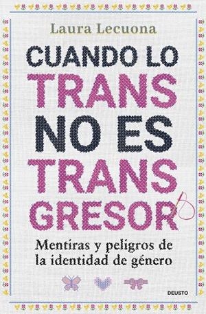 CUANDO LO TRANS NO ES TRANSGRESOR | 9788423438570 | LECUONA, LAURA | Galatea Llibres | Llibreria online de Reus, Tarragona | Comprar llibres en català i castellà online