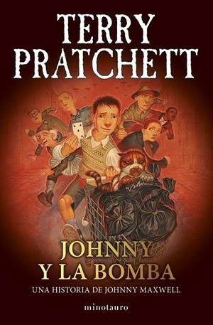 TRILOGÍA JOHNNY MAXWELL 3/3 JOHNNY Y LA BOMBA | 9788445018736 | PRATCHETT, TERRY | Galatea Llibres | Llibreria online de Reus, Tarragona | Comprar llibres en català i castellà online