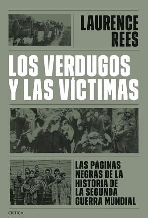 LOS VERDUGOS Y LAS VÍCTIMAS | 9788491997283 | REES, LAURENCE | Galatea Llibres | Librería online de Reus, Tarragona | Comprar libros en catalán y castellano online