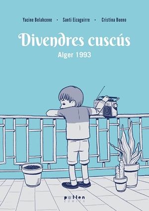 DIVENDRES CUSCÚS | 9788410255708 | BELAHCENE, YACINE | Galatea Llibres | Llibreria online de Reus, Tarragona | Comprar llibres en català i castellà online