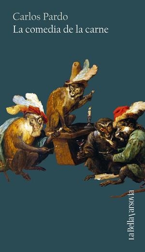 LA COMEDIA DE LA CARNE | 9788433929440 | PARDO, CARLOS | Galatea Llibres | Librería online de Reus, Tarragona | Comprar libros en catalán y castellano online