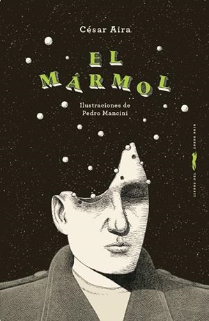 EL MÁRMOL | 9788412970104 | AIRA, CÉSAR | Galatea Llibres | Librería online de Reus, Tarragona | Comprar libros en catalán y castellano online