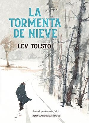 LA TORMENTA DE NIEVE | 9788410206700 | TOSTÓI, LEV | Galatea Llibres | Llibreria online de Reus, Tarragona | Comprar llibres en català i castellà online
