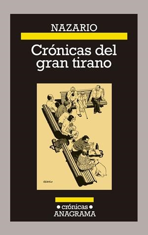 CRÓNICAS DEL GRAN TIRANO | 9788433929334 | LUQUE, NAZARIO | Galatea Llibres | Llibreria online de Reus, Tarragona | Comprar llibres en català i castellà online