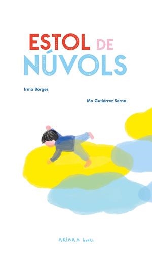ESTOL DE NÚVOLS | 9788418972652 | BORGES, IRMA | Galatea Llibres | Llibreria online de Reus, Tarragona | Comprar llibres en català i castellà online
