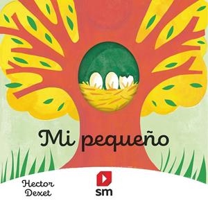 MI PEQUEÑO | 9788411827881 | DEXET, HÉCTOR | Galatea Llibres | Llibreria online de Reus, Tarragona | Comprar llibres en català i castellà online