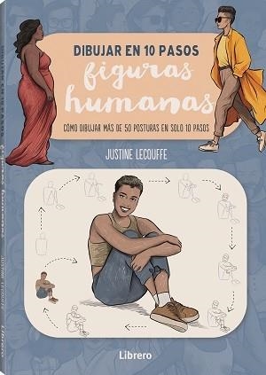 DIBUJAR FIGURAS HUMANAS EN 10 PASOS | 9788411540728 | LECOUFFE, JUSTINE | Galatea Llibres | Llibreria online de Reus, Tarragona | Comprar llibres en català i castellà online