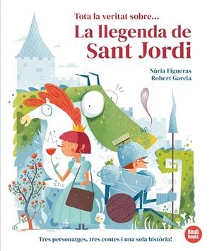 TOTA LA VERITAT SOBRE... LA LLEGENDA DE SANT JORDI | 9791387594015 | FIGUERAS, NÚRIA | Galatea Llibres | Llibreria online de Reus, Tarragona | Comprar llibres en català i castellà online