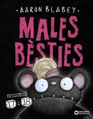 MALES BÈSTIES. EPISODIS 17 I 18 | 9788448964450 | BLABEY, AARON | Galatea Llibres | Librería online de Reus, Tarragona | Comprar libros en catalán y castellano online