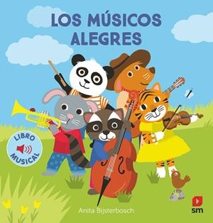 LOS MÚSICOS ALEGRES | 9788411827317 | BIJSTERBOSCH, ANITA | Galatea Llibres | Librería online de Reus, Tarragona | Comprar libros en catalán y castellano online