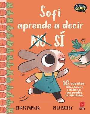 SOFI APRENDE A DECIR SÍ | 9788411828444 | PARKER, CHRIS | Galatea Llibres | Llibreria online de Reus, Tarragona | Comprar llibres en català i castellà online