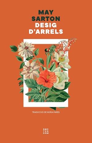 DESIG D'ARRELS | 9788419960337 | SARTON, MAY | Galatea Llibres | Llibreria online de Reus, Tarragona | Comprar llibres en català i castellà online