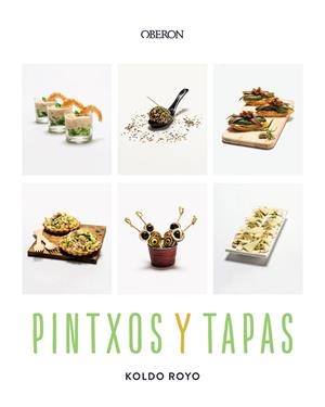 PINTXOS Y TAPAS | 9788441551329 | ROYO, KOLDO | Galatea Llibres | Llibreria online de Reus, Tarragona | Comprar llibres en català i castellà online