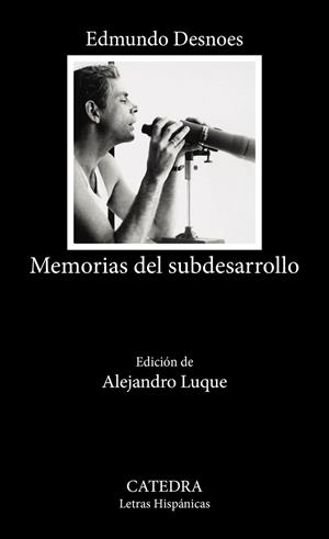 MEMORIAS DEL SUBDESARROLLO | 9788437648651 | DESNOES, EDMUNDO | Galatea Llibres | Llibreria online de Reus, Tarragona | Comprar llibres en català i castellà online