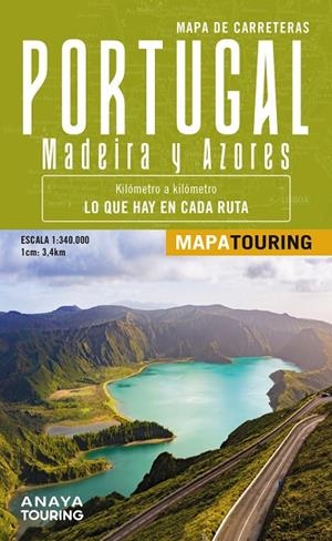 MAPA DE CARRETERAS DE PORTUGAL, MADEIRA Y AZORES 1:340.000 | 9788491587187 | Galatea Llibres | Librería online de Reus, Tarragona | Comprar libros en catalán y castellano online