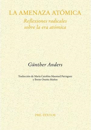 LA AMENAZA ATÓMICA | 9788410309395 | ANDERS, GÜNTHER | Galatea Llibres | Librería online de Reus, Tarragona | Comprar libros en catalán y castellano online