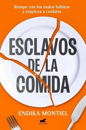 ESCLAVOS DE LA COMIDA | 9788410467064 | MONTIEL, ENDIKA | Galatea Llibres | Librería online de Reus, Tarragona | Comprar libros en catalán y castellano online