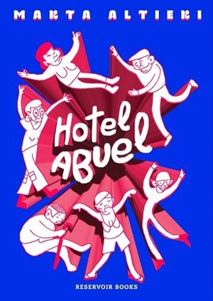 HOTEL ABUEL | 9788410352087 | ALTIERI, MARTA | Galatea Llibres | Llibreria online de Reus, Tarragona | Comprar llibres en català i castellà online
