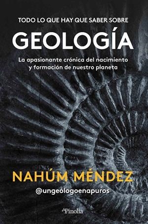 TODO LO QUE HAY QUE SABER SOBRE GEOLOGÍA | 9788418965418 | NAHUM MENDEZ | Galatea Llibres | Llibreria online de Reus, Tarragona | Comprar llibres en català i castellà online