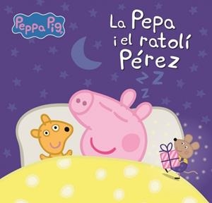 PEPPA PIG UN CONTE - LA PORQUETA PEPA I EL RATOLÍ PÉREZ | 9788448870188 | Galatea Llibres | Llibreria online de Reus, Tarragona | Comprar llibres en català i castellà online