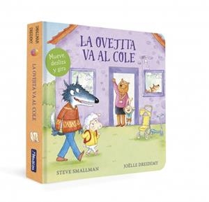 LA OVEJITA VA AL COLE (LA OVEJITA QUE VINO A CENAR. LIBRO DE CARTÓN CON MECANISMOS) | 9788448869366 | SMALLMAN, STEVE | Galatea Llibres | Llibreria online de Reus, Tarragona | Comprar llibres en català i castellà online
