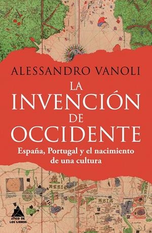 LA INVENCION DE OCCIDENTE | 9788419703842 | ALESSANDRO VANOLI | Galatea Llibres | Librería online de Reus, Tarragona | Comprar libros en catalán y castellano online