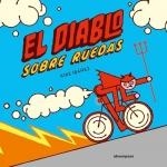 EL DIABLO SOBRE RUEDAS | 9788410016309 | KIKE IBAÑEZ | Galatea Llibres | Llibreria online de Reus, Tarragona | Comprar llibres en català i castellà online