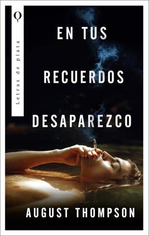 EN TUS RECUERDOS DESAPAREZCO | 9788492919857 | AUGUST THOMPSON | Galatea Llibres | Llibreria online de Reus, Tarragona | Comprar llibres en català i castellà online
