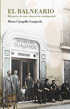 EL BALNEARIO | 9788416461660 | CAMPILLO GUAJARDO, MARIA | Galatea Llibres | Librería online de Reus, Tarragona | Comprar libros en catalán y castellano online