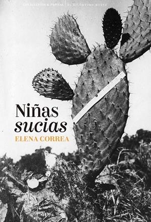 NIÑAS SUCIAS | 9788419689245 | CORREA, ELENA | Galatea Llibres | Llibreria online de Reus, Tarragona | Comprar llibres en català i castellà online