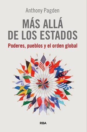 MÁS ALLÁ DE LOS ESTADOS | 9788411326391 | PAGDEN, ANTHONY | Galatea Llibres | Llibreria online de Reus, Tarragona | Comprar llibres en català i castellà online